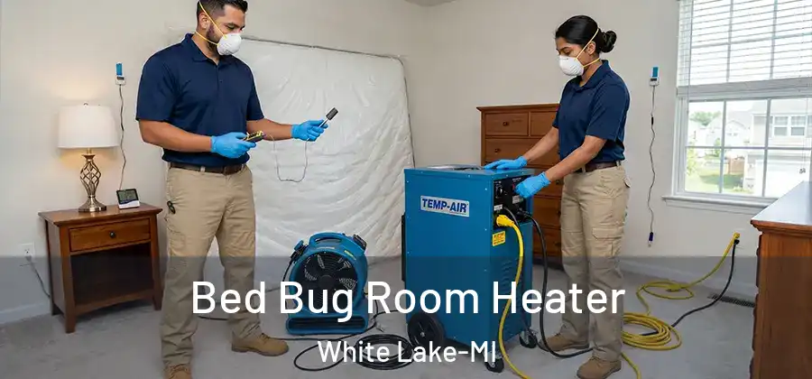  Bed Bug Room Heater White Lake-MI