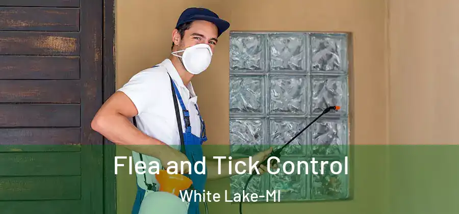  Flea and Tick Control White Lake-MI