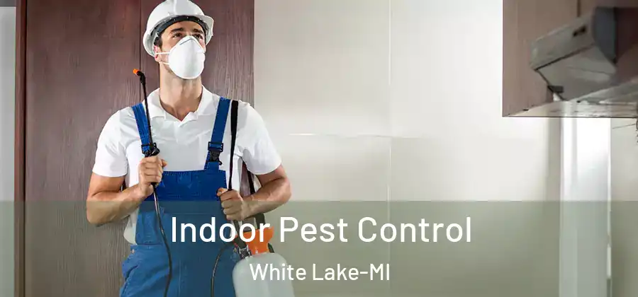  Indoor Pest Control White Lake-MI