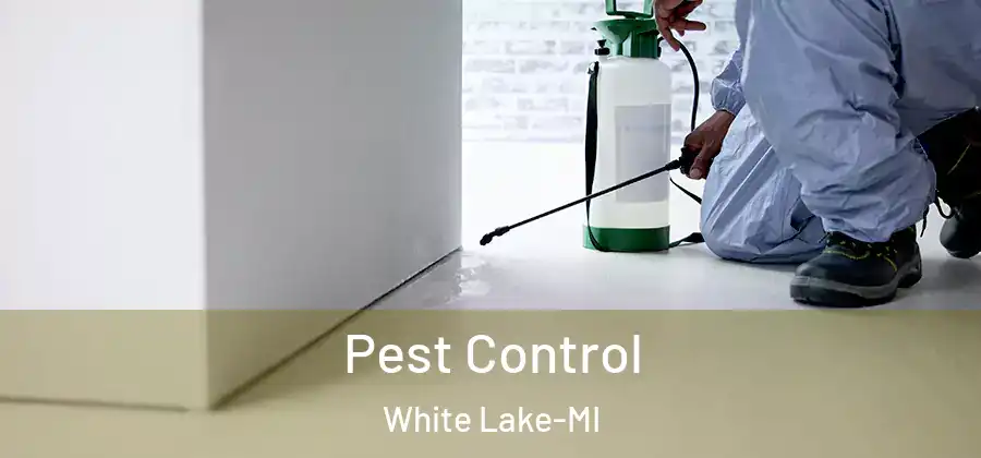  Pest Control White Lake-MI